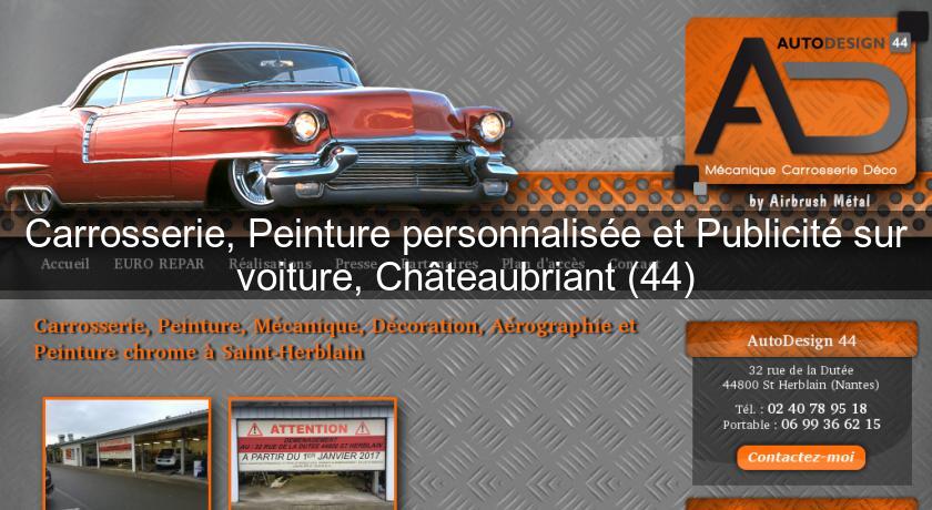 Carrosserie, Peinture personnalisée et Publicité sur voiture, Châteaubriant (44) Carrosserie, Peinture personnalisée et Publicité sur voiture, Châteaubriant (44)