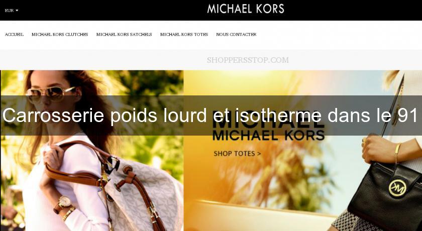 Carrosserie poids lourd et isotherme dans le 91 Carrosserie poids lourd et isotherme dans le 91
