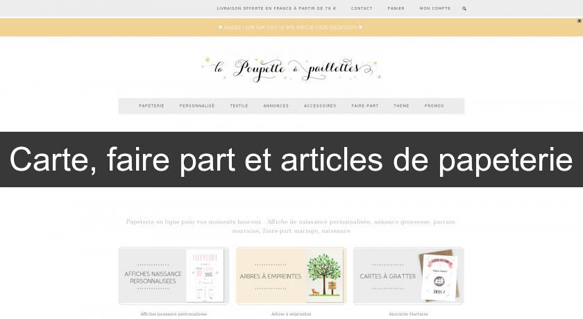 Carte, faire part et articles de papeterie Carte, faire part et articles de papeterie