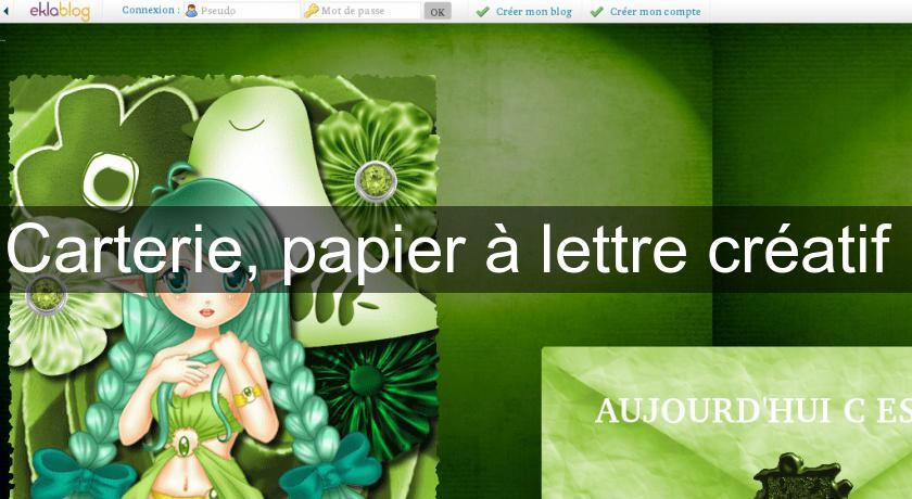 Carterie, papier à lettre créatif 