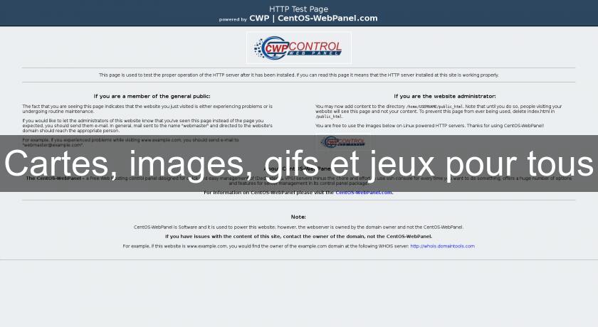 Cartes, images, gifs et jeux pour tous