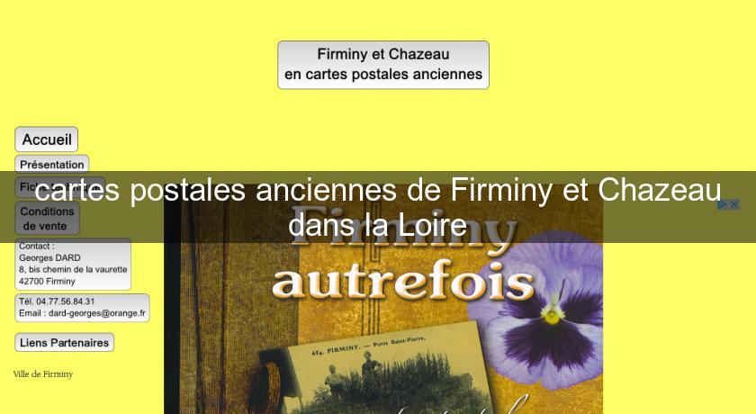cartes postales anciennes de Firminy et Chazeau dans la Loire cartes postales anciennes de Firminy et Chazeau dans la Loire
