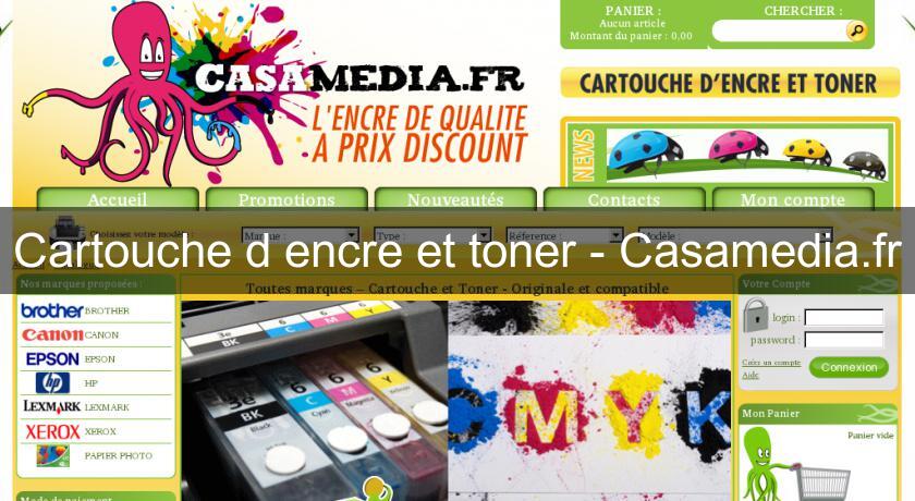 Cartouche d'encre et toner - Casamedia.fr