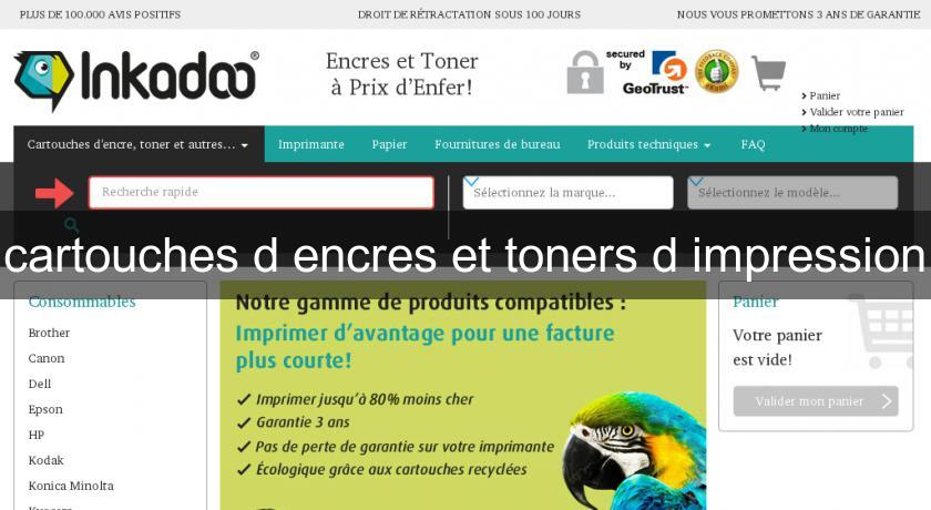 cartouches d'encres et toners d'impression cartouches d'encres et toners d'impression
