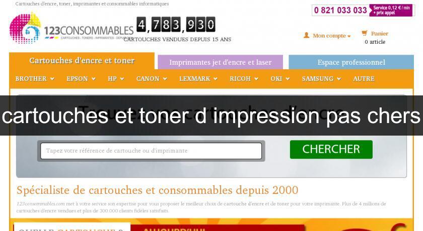 cartouches et toner d'impression pas chers cartouches et toner d'impression pas chers