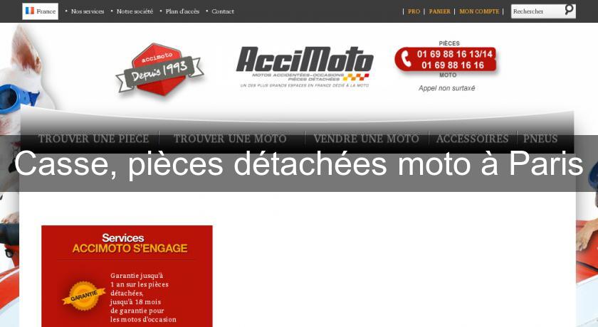 Casse, pièces détachées moto à Paris Casse, pièces détachées moto à Paris