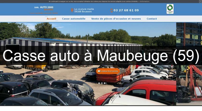 Casse auto à Maubeuge (59) Casse auto à Maubeuge (59)