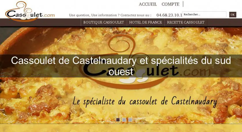 Cassoulet de Castelnaudary et spécialités du sud ouest