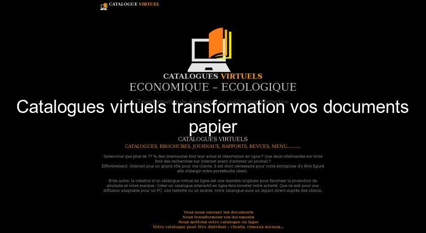 Catalogues virtuels transformation vos documents papier
