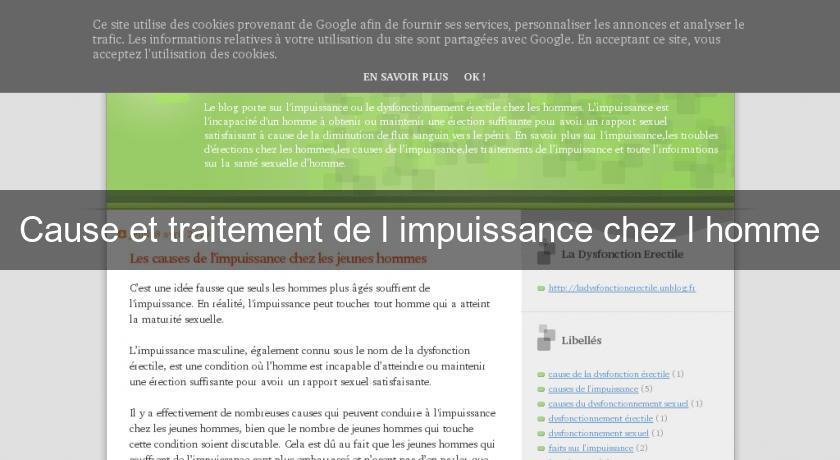 Cause et traitement de l'impuissance chez l'homme Cause et traitement de l'impuissance chez l'homme
