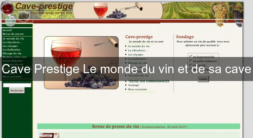 Cave Prestige Le monde du vin et de sa cave Cave Prestige Le monde du vin et de sa cave