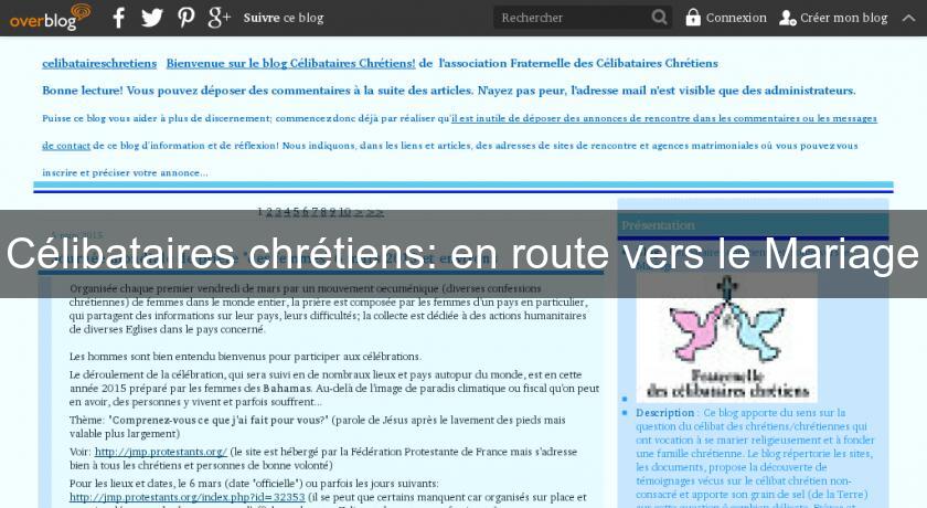 Célibataires chrétiens: en route vers le Mariage Célibataires chrétiens: en route vers le Mariage