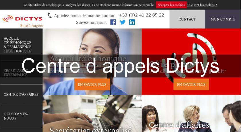 Centre d'appels Dictys Centre d'appels Dictys