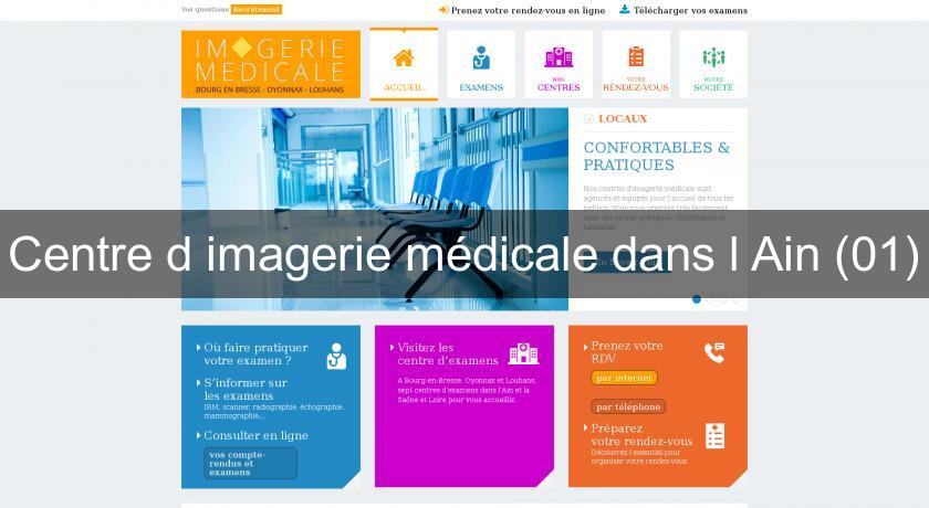 Centre d'imagerie médicale dans l'Ain (01)