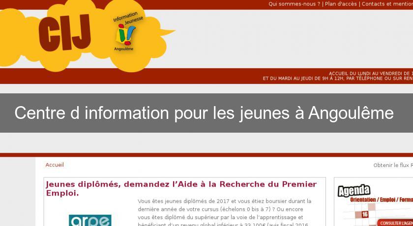 Centre d'information pour les jeunes à Angoulême Centre d'information pour les jeunes à Angoulême