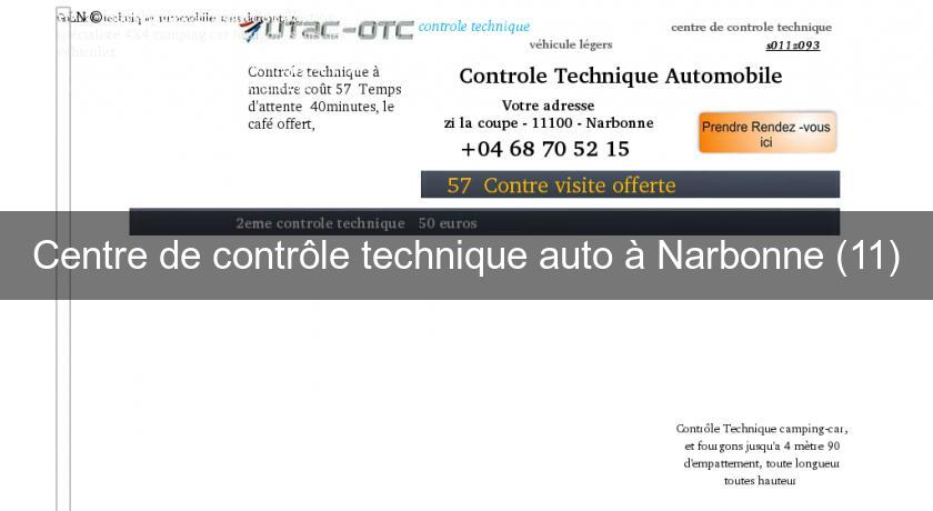 Centre de contrôle technique auto à Narbonne (11) Centre de contrôle technique auto à Narbonne (11)