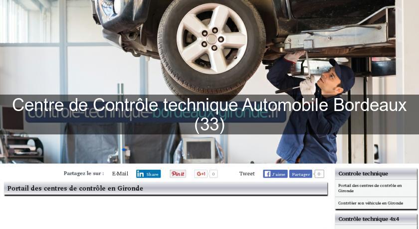 Centre de Contrôle technique Automobile Bordeaux (33) Centre de Contrôle technique Automobile Bordeaux (33)