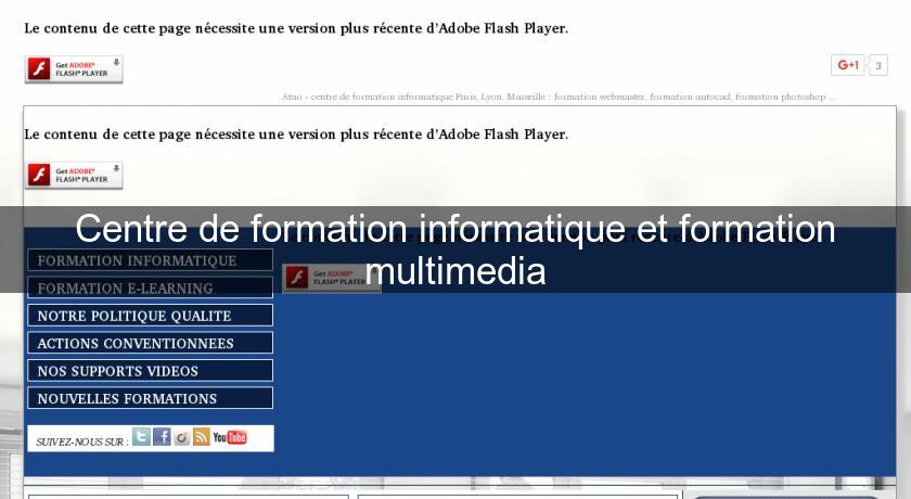 Centre de formation informatique et formation multimedia