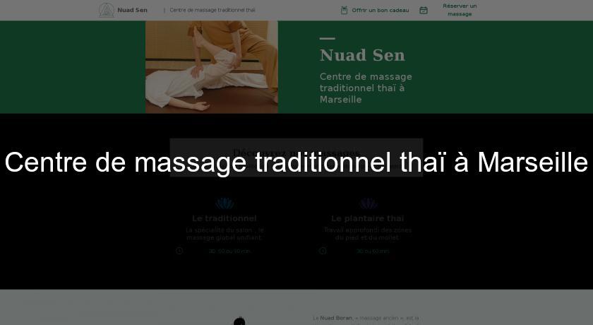 Centre de massage traditionnel thaï à Marseille