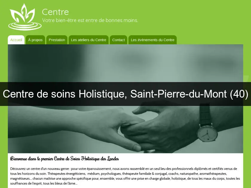 Centre de soins Holistique, Saint-Pierre-du-Mont (40)