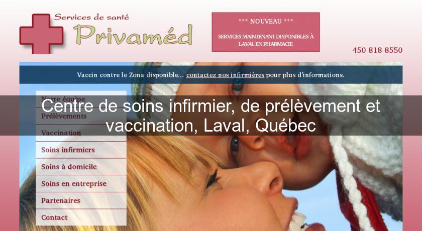 Centre de soins infirmier, de prélèvement et vaccination, Laval, Québec