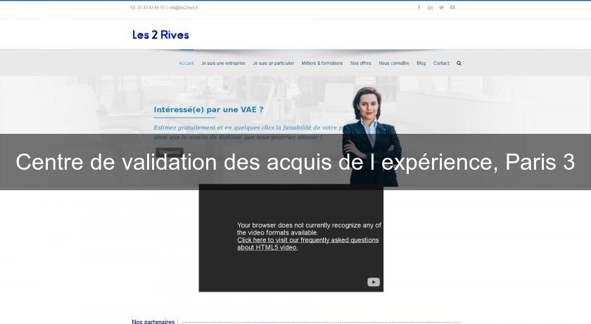 Centre de validation des acquis de l'expérience, Paris 3 Centre de validation des acquis de l'expérience, Paris 3