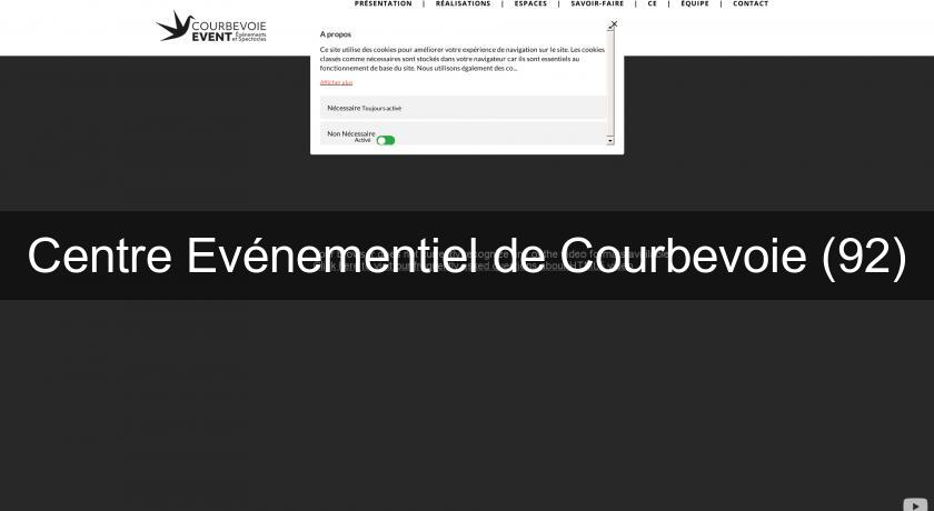 Centre Evénementiel de Courbevoie (92) Centre Evénementiel de Courbevoie (92)