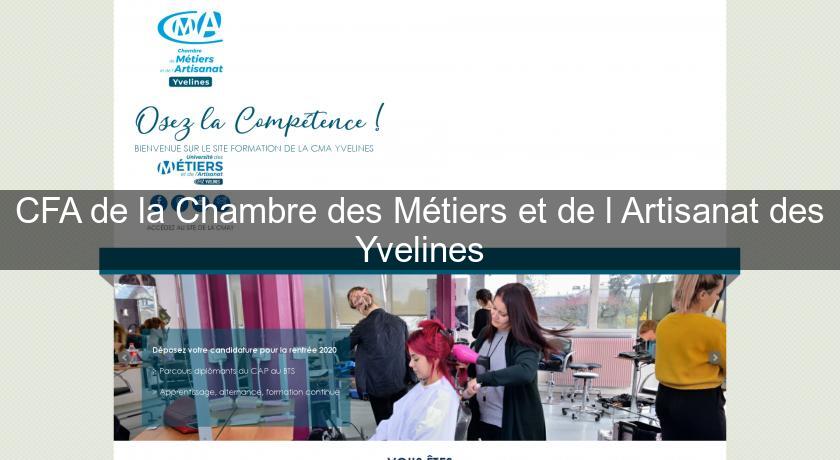 CFA de la Chambre des Métiers et de l'Artisanat des Yvelines CFA de la Chambre des Métiers et de l'Artisanat des Yvelines