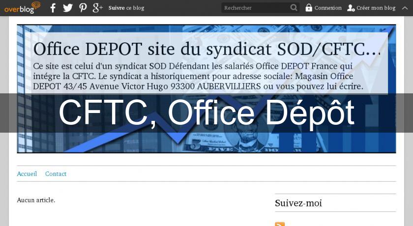 CFTC, Office Dépôt CFTC, Office Dépôt