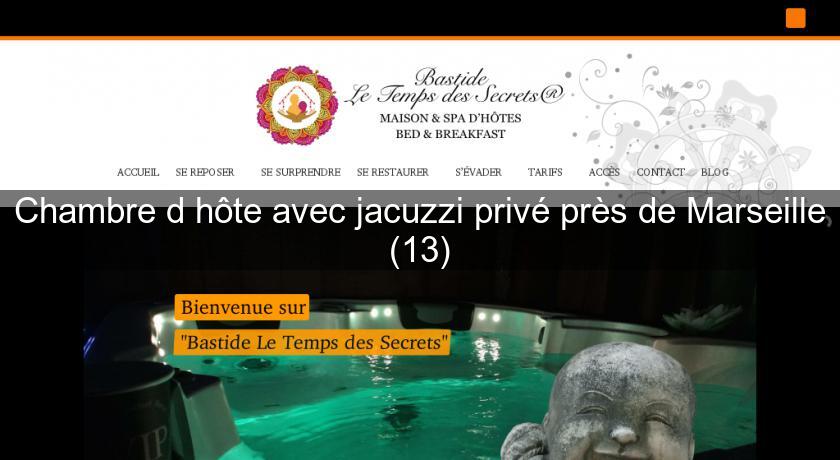 Chambre d'hôte avec jacuzzi privé près de Marseille (13) Chambre d'hôte avec jacuzzi privé près de Marseille (13)