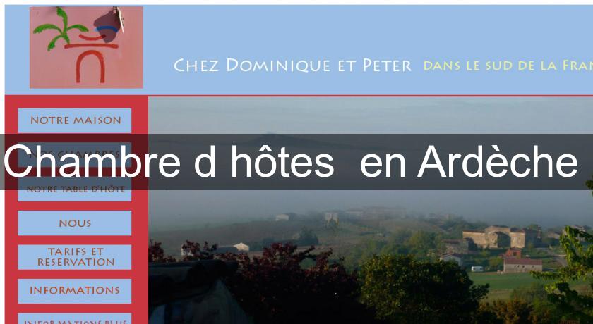 Chambre d'hôtes en Ardèche Chambre d'hôtes en Ardèche