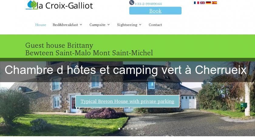 Chambre d'hôtes et camping vert à Cherrueix 