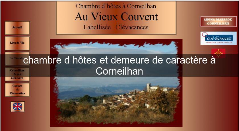 chambre d'hôtes et demeure de caractère à Corneilhan