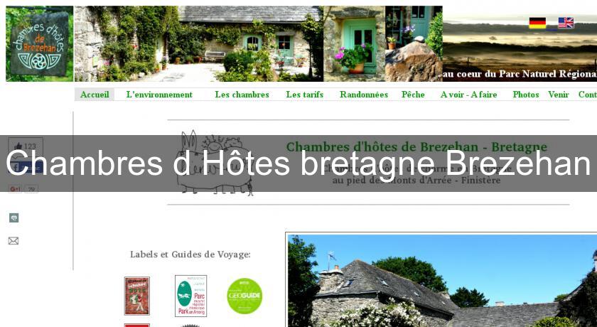 Chambres d'Hôtes bretagne Brezehan Chambres d'Hôtes bretagne Brezehan