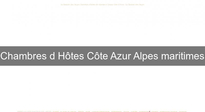 Chambres d'Hôtes Côte Azur Alpes maritimes