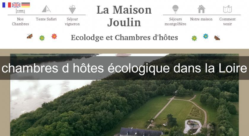 chambres d'hôtes écologique dans la Loire chambres d'hôtes écologique dans la Loire