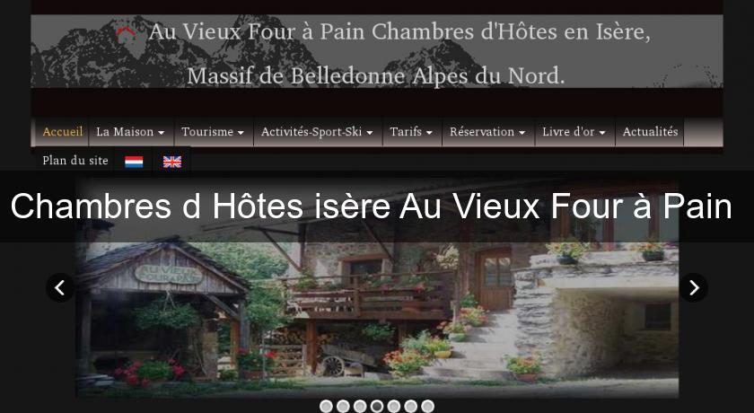 Chambres d'Hôtes isère Au Vieux Four à Pain Chambres d'Hôtes isère Au Vieux Four à Pain
