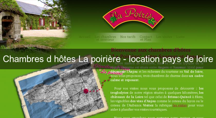 Chambres d'hôtes La poirière - location pays de loire Chambres d'hôtes La poirière - location pays de loire