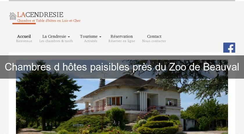 Chambres d'hôtes paisibles près du Zoo de Beauval