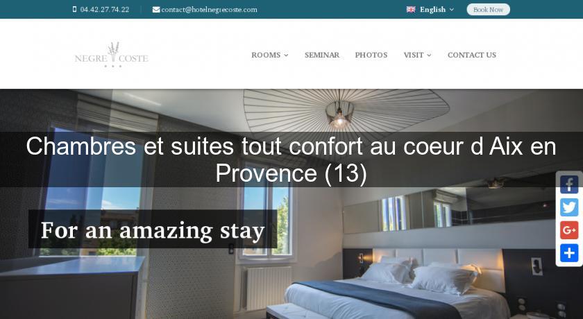 Chambres et suites tout confort au coeur d'Aix en Provence (13) Chambres et suites tout confort au coeur d'Aix en Provence (13)