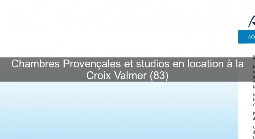 Chambres Provençales et studios en location à la Croix Valmer (83) Chambres Provençales et studios en location à la Croix Valmer (83)