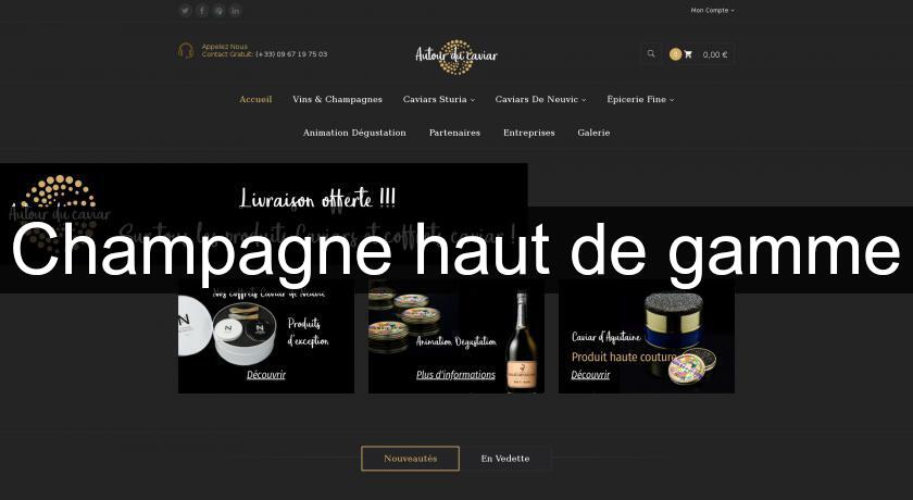 Champagne haut de gamme