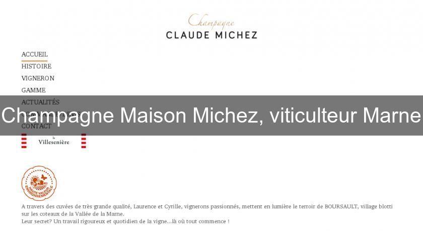 Champagne Maison Michez, viticulteur Marne Champagne Maison Michez, viticulteur Marne
