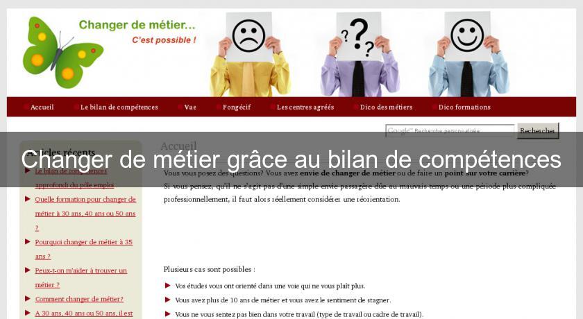Changer de métier grâce au bilan de compétences Changer de métier grâce au bilan de compétences