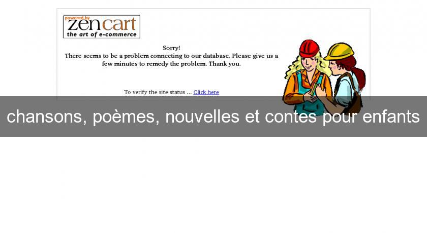 chansons, poèmes, nouvelles et contes pour enfants chansons, poèmes, nouvelles et contes pour enfants