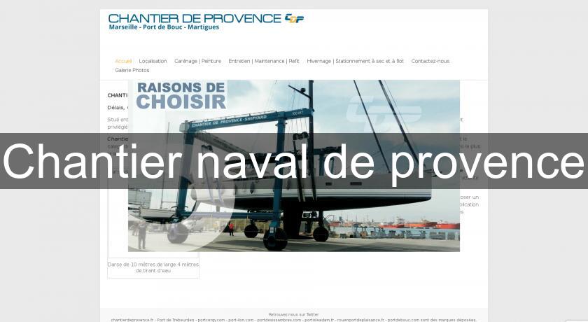 Chantier naval de provence Chantier naval de provence