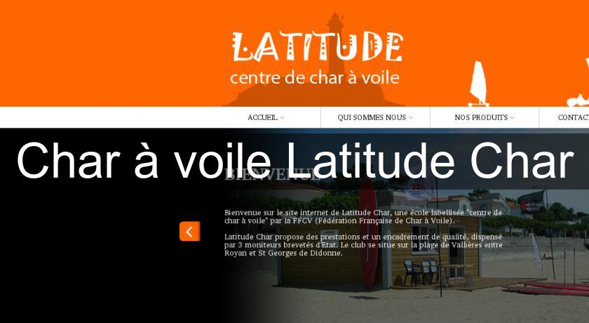Char à voile Latitude Char Char à voile Latitude Char