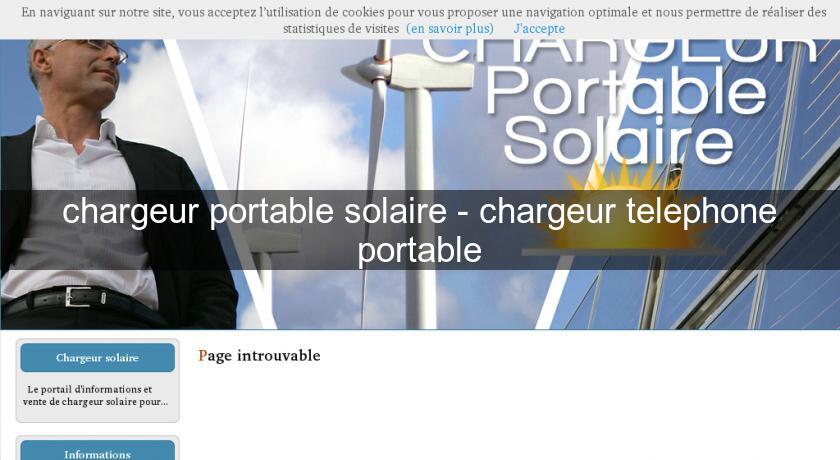 chargeur portable solaire - chargeur telephone portable chargeur portable solaire - chargeur telephone portable