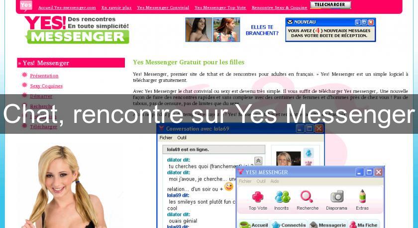 Chat, rencontre sur Yes Messenger