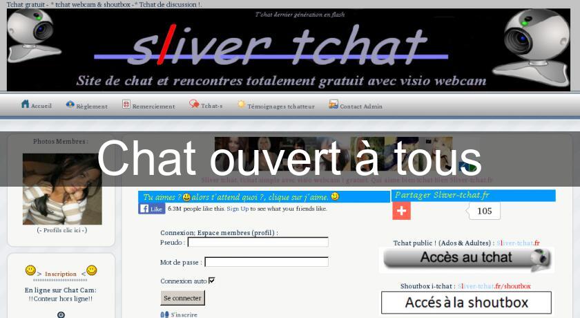 Chat ouvert à tous Chat ouvert à tous